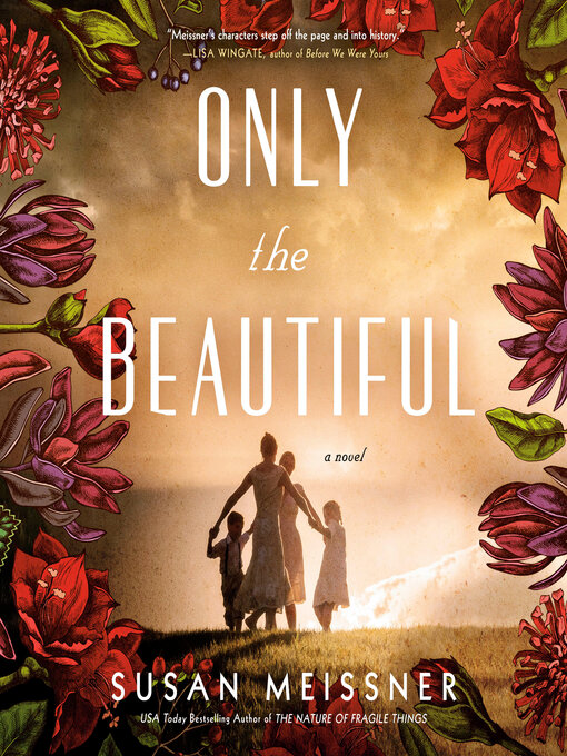 Title details for Only the Beautiful by Susan Meissner - Wait list
